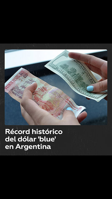 El dólar 'blue' en Argentina marca un récord antes de las primarias