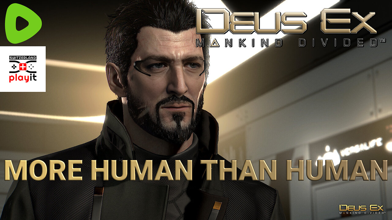 Deus Ex - Cyberbobs! Jensen Is Not Happy After What He Learned In Switzerland!