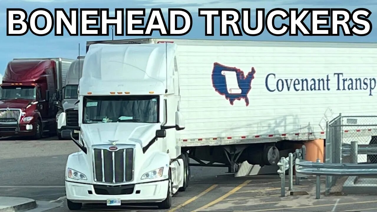 HOW DUMB CAN YOU BE | Bonehead Truckers of the Week