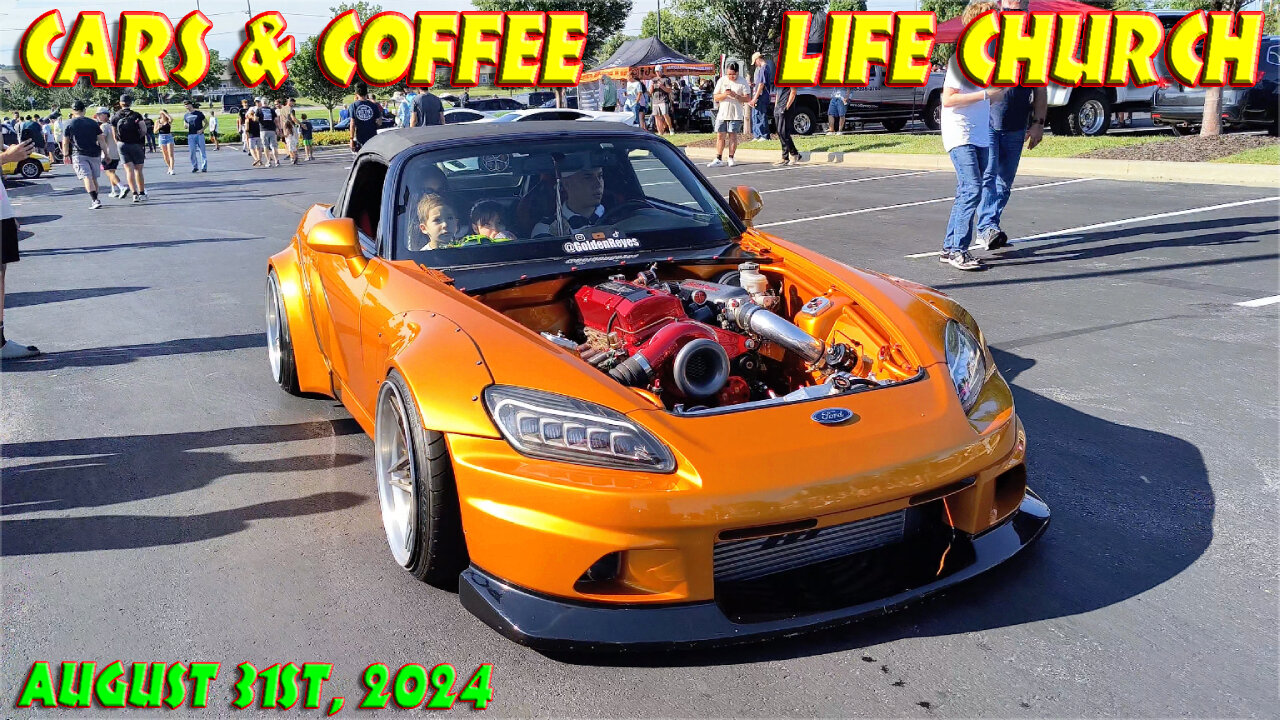 Life Church Cars & Coffee - August 31st, 2024