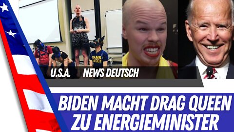 Biden`s Drag Queen wird Energieminister.