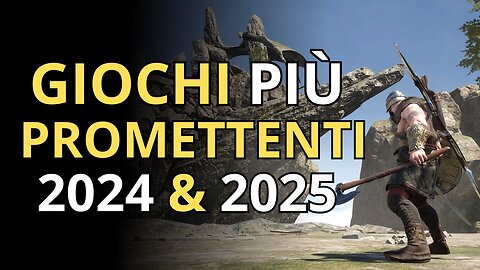 TOP 20 Videogiochi Che Potrebbero Sorprenderti 2024 & 2025