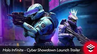 Halo Infinite - Cyber Showdown Launch Trailer