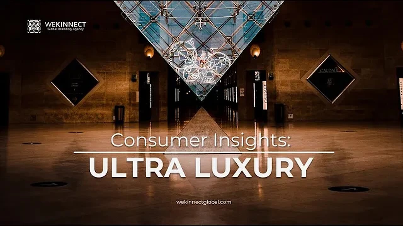 Consumer Insights: Ultra Luxury Webinar