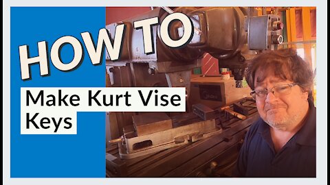 Make a key for a Kurt 8" Vise