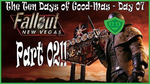 Powder Gangers? What the Heck is That? | Fallout: New Vegas | Day 7 of Good-Mas