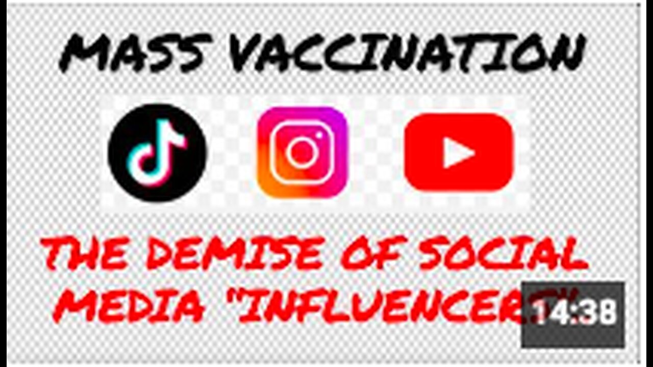 Mass Vaccination & the demise of Social Media "Influencers"