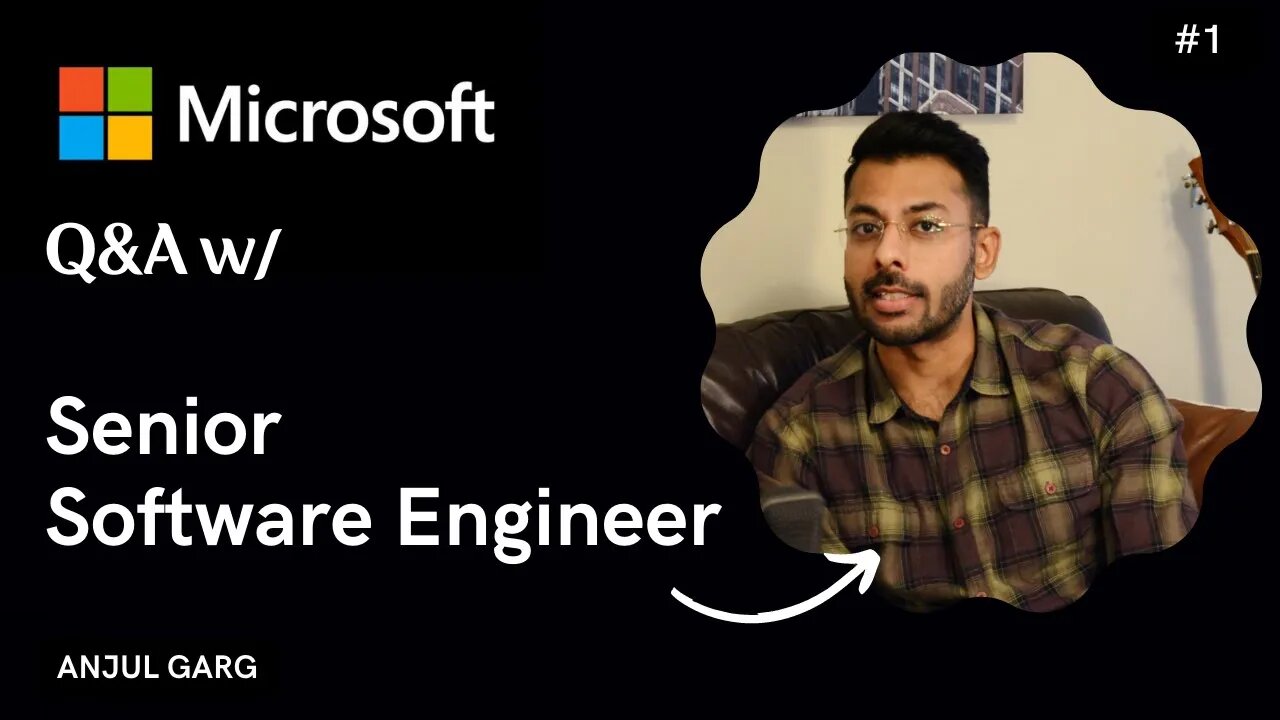 How to get a tech job, tips for students, and more | Q&A w/ a Microsoft Senior Software Engineer