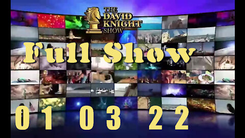 DAVID KNIGHT (Full Show) - 01_03_22 Monday