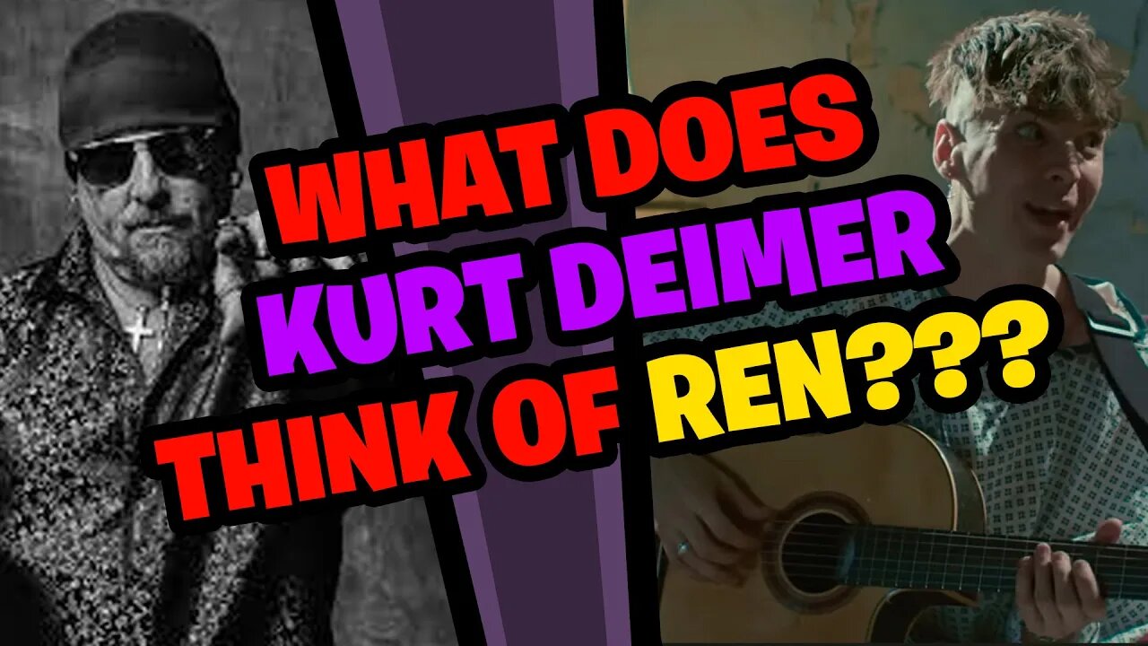 What does KURT DEIMER think of REN???