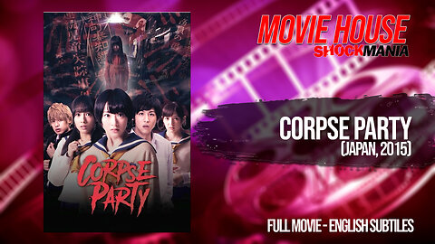 CORPSE PARTY (2015) Full Movie - Based on the Anime/Game!