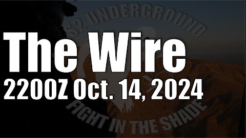 The Wire - October 14, 2024