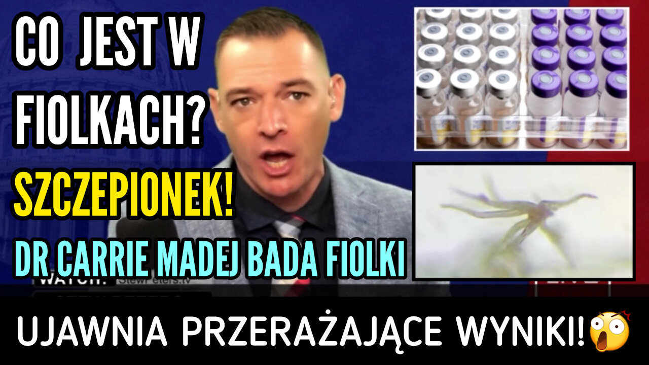 CO JEST W SZCZEPIONKACH? DR.CARRIE MADEJ BADA FIOLKI.UJAWNIA PRZERAŻAJĄCE WYNIKI!