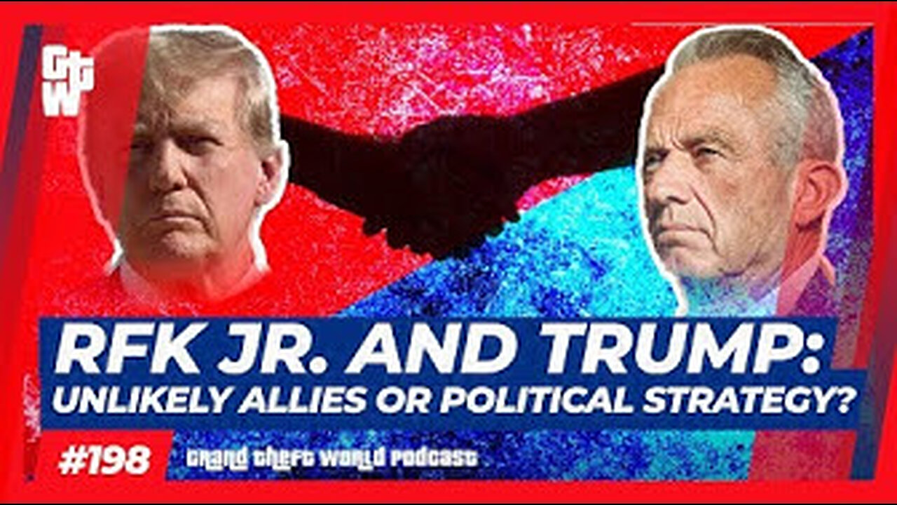 RFK Jr. and Trump: Unlikely Allies or Political Strategy? | #GrandTheftWorld 198 (Clip)