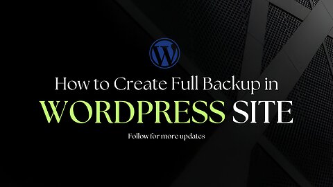 How to Create a Full Website Backup with All-in-One WP Migration Plugin