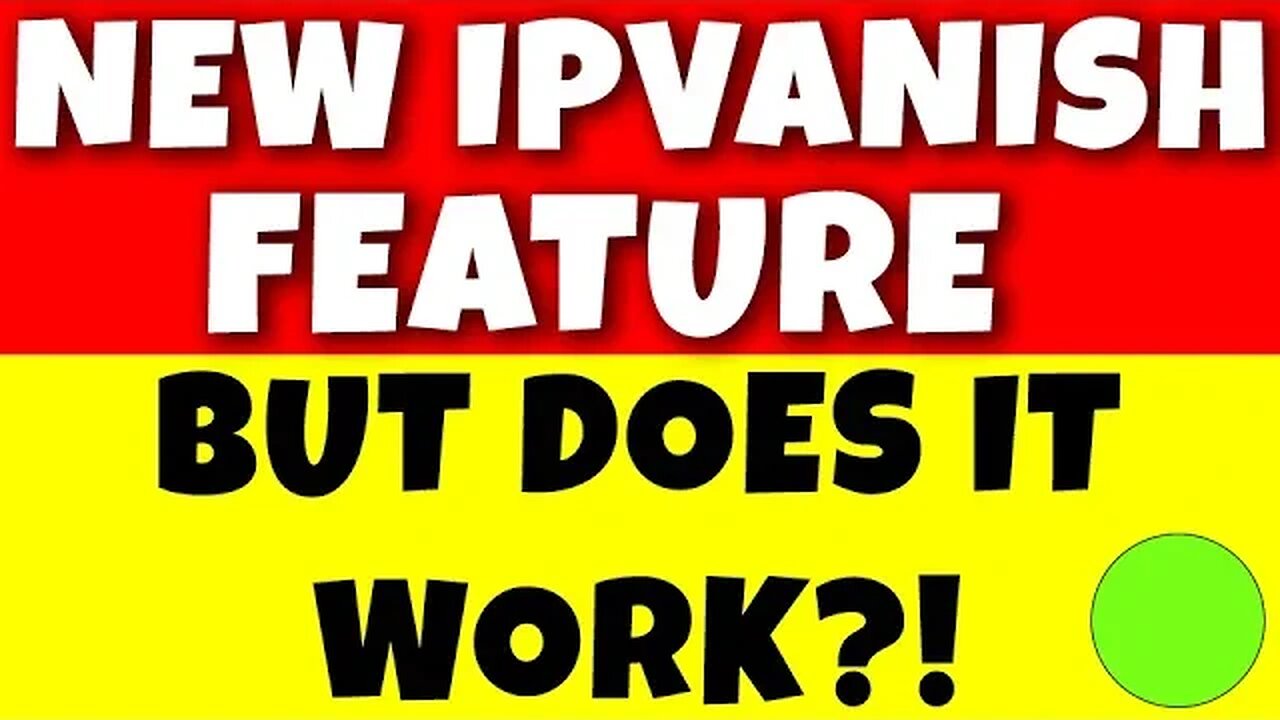 🟢 NEW IPVANISH SECRET SETTING/FEATURE for 2023 🟢