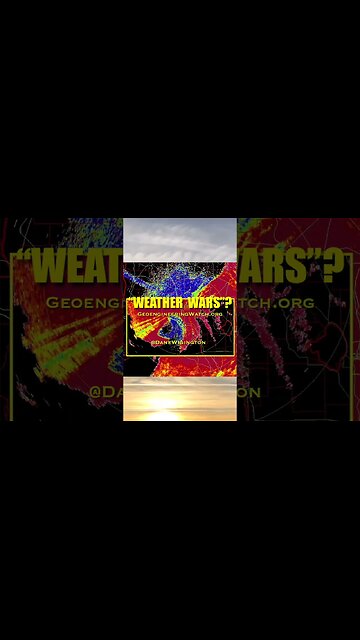 "Weather Wars"? 90 Second Alert