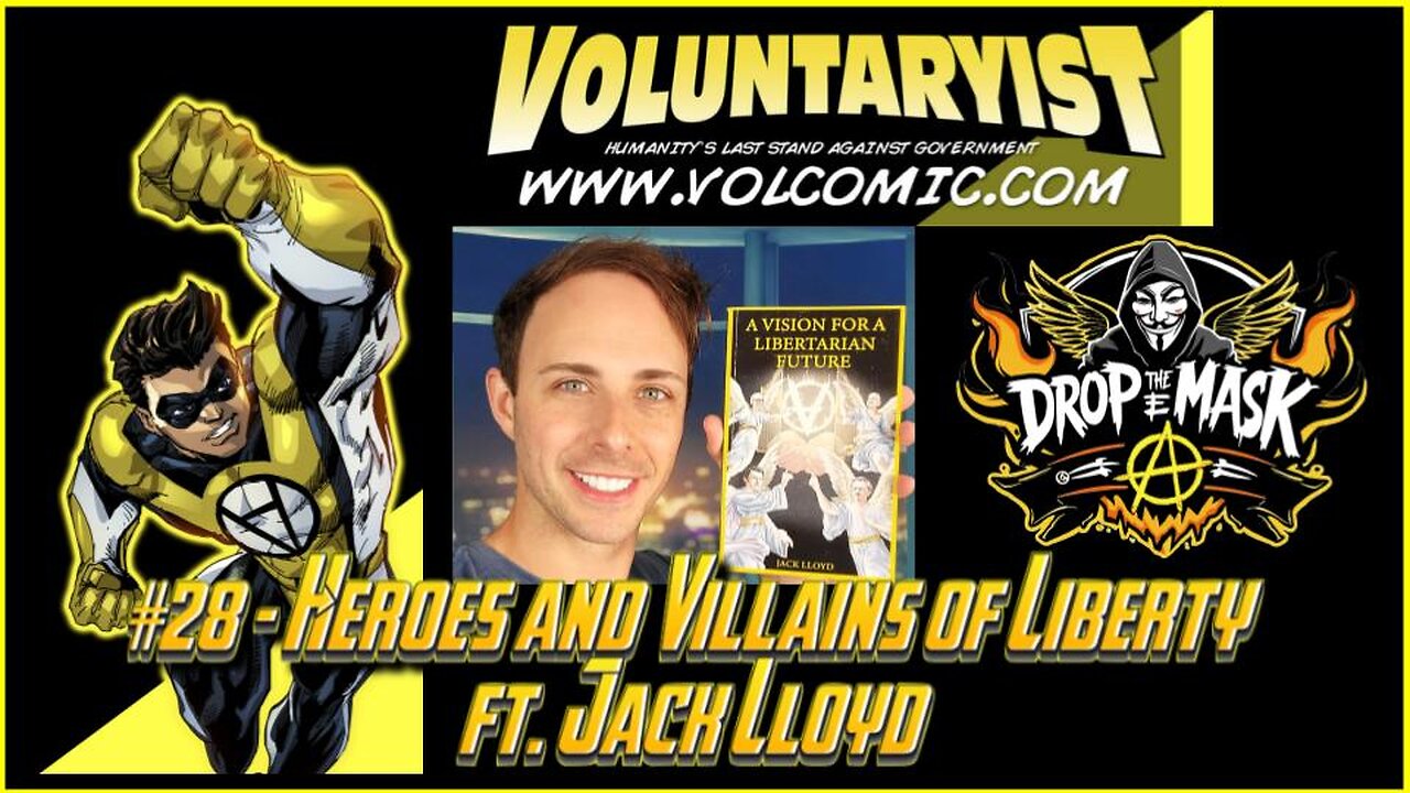 #28- Heroes & Villains of Liberty ft. Jack Lloyd