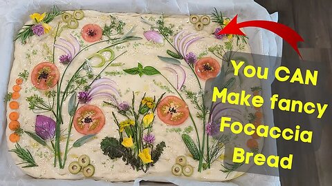 How to make Fancy Focaccia Bread