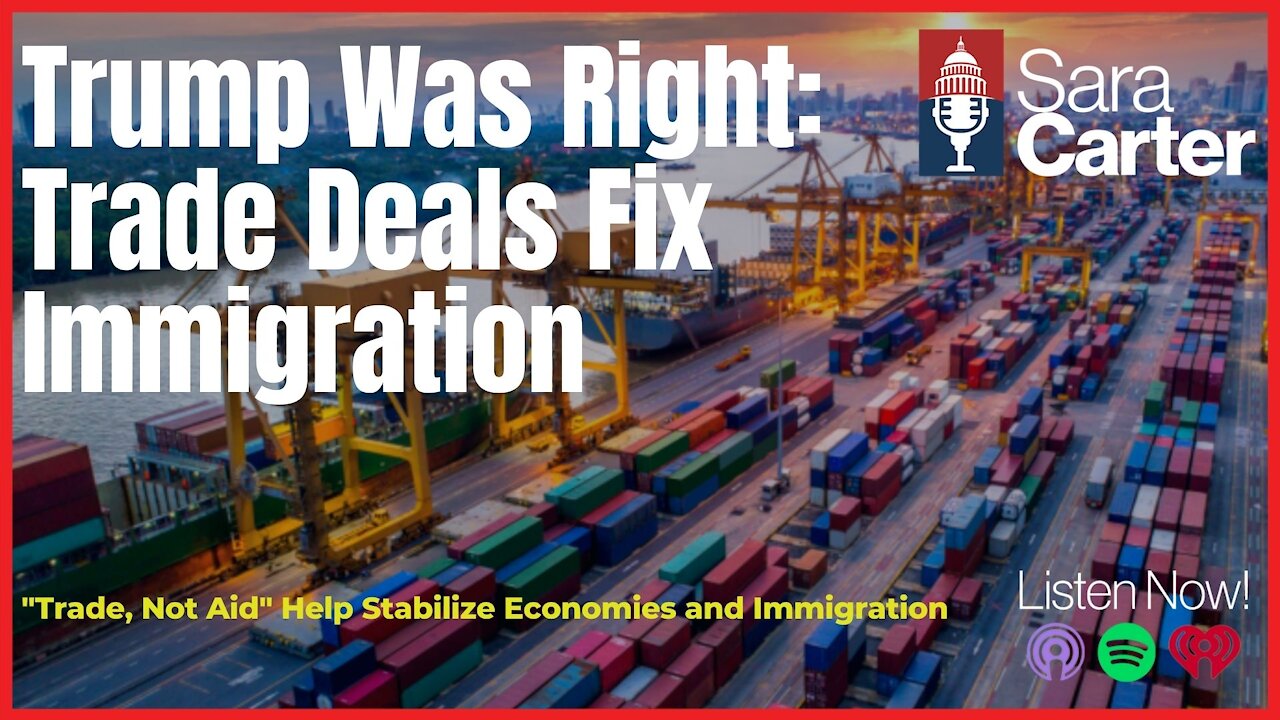 Trump Was Right: Trade Deals Fix Immigration