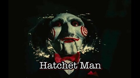 Hatchet Man