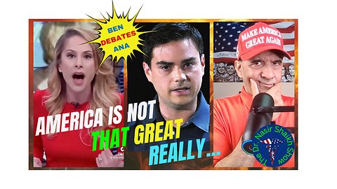 Ana Kasparian CLAIMS Other Countries Better Than America - Ben Shapiro Gives EPIC Response