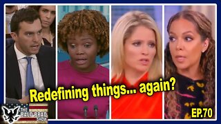 White House redefining things again | Ep. 70