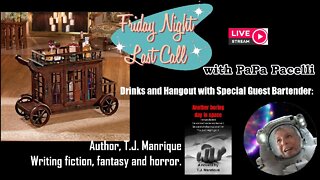 Friday Night Last Call - Book Launch Special with Author, T.J. Manrique