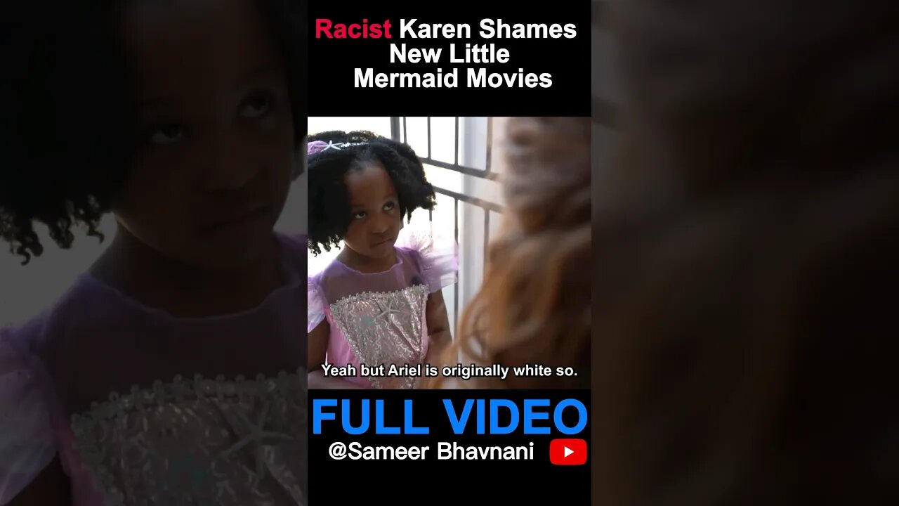 Racist Karen Hates the New Little Mermaid... Learns a Lesson... #sameerbhavnani #inspirational #life