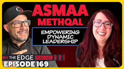 E169: Unlocking Leadership Potential: Fire and Flow with Asmaa Methqal