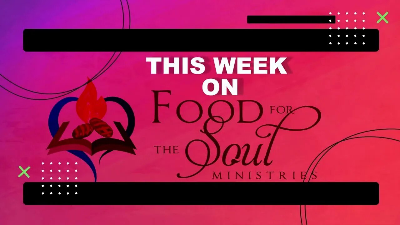 Food for the Soul Ministries with Pastor Wayne Cockrell-part one of "God's Way or the Highway!"