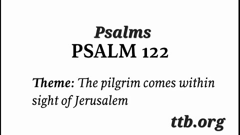 Psalm Chapter 122 (Bible Study)