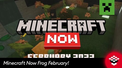 Minecraft Now Frog February!
