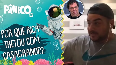 POLÊMICA! Rica Perrone comenta TRETA com Casagrande