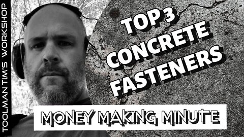 TOP 3 CONCRETE FASTNERS