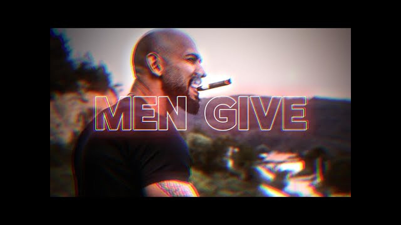 「 MEN GIVE 」- ANDREW TATE EDIT || 4K