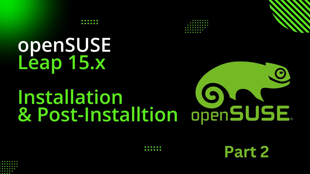 openSUSE Leap 15.6 Installation Guide - Part 2 - Step-by-Step Tutorial