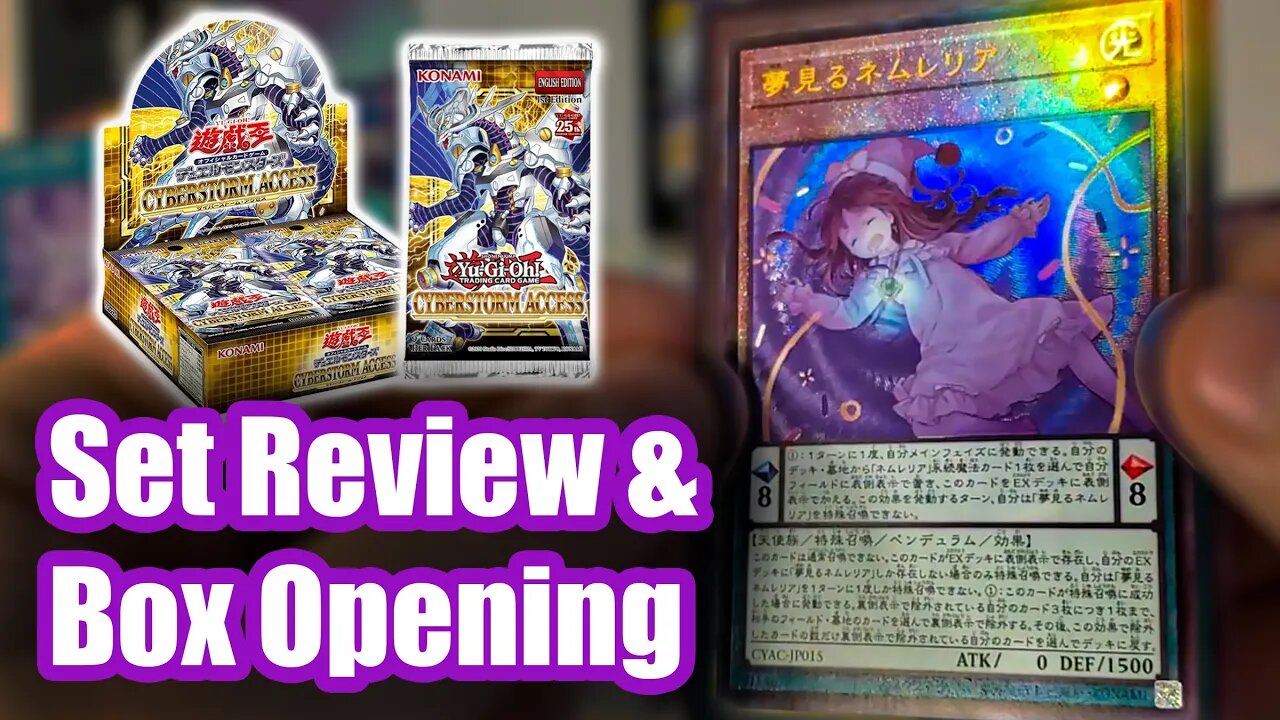 Cyberstorm Access Box Opening & Yugioh Set Review (1/2)