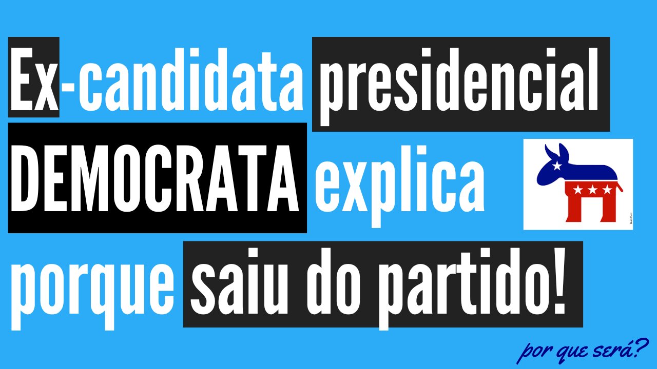 Ex-candidata presidencial DEMOCRATA explica porque saiu do partido.