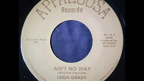 Leigh Grady – Ain't No Way