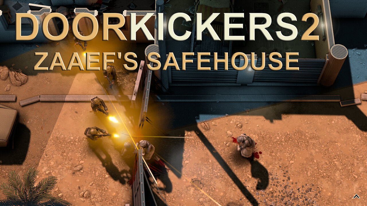 DoorKickers2: Zaaef's Safehouse