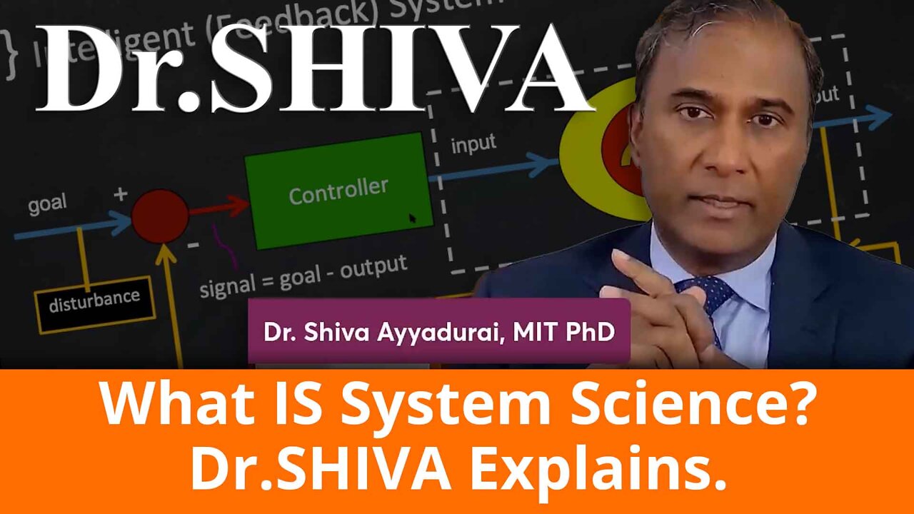 What IS System Science? Dr.SHIVA Explains.