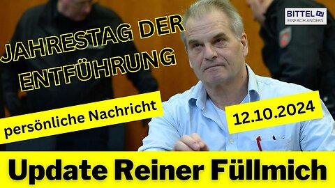 2 Streams - Update Reiner Füllmich - Jahrestag der Entführung / NIKE - leider nein - 12.10.2024