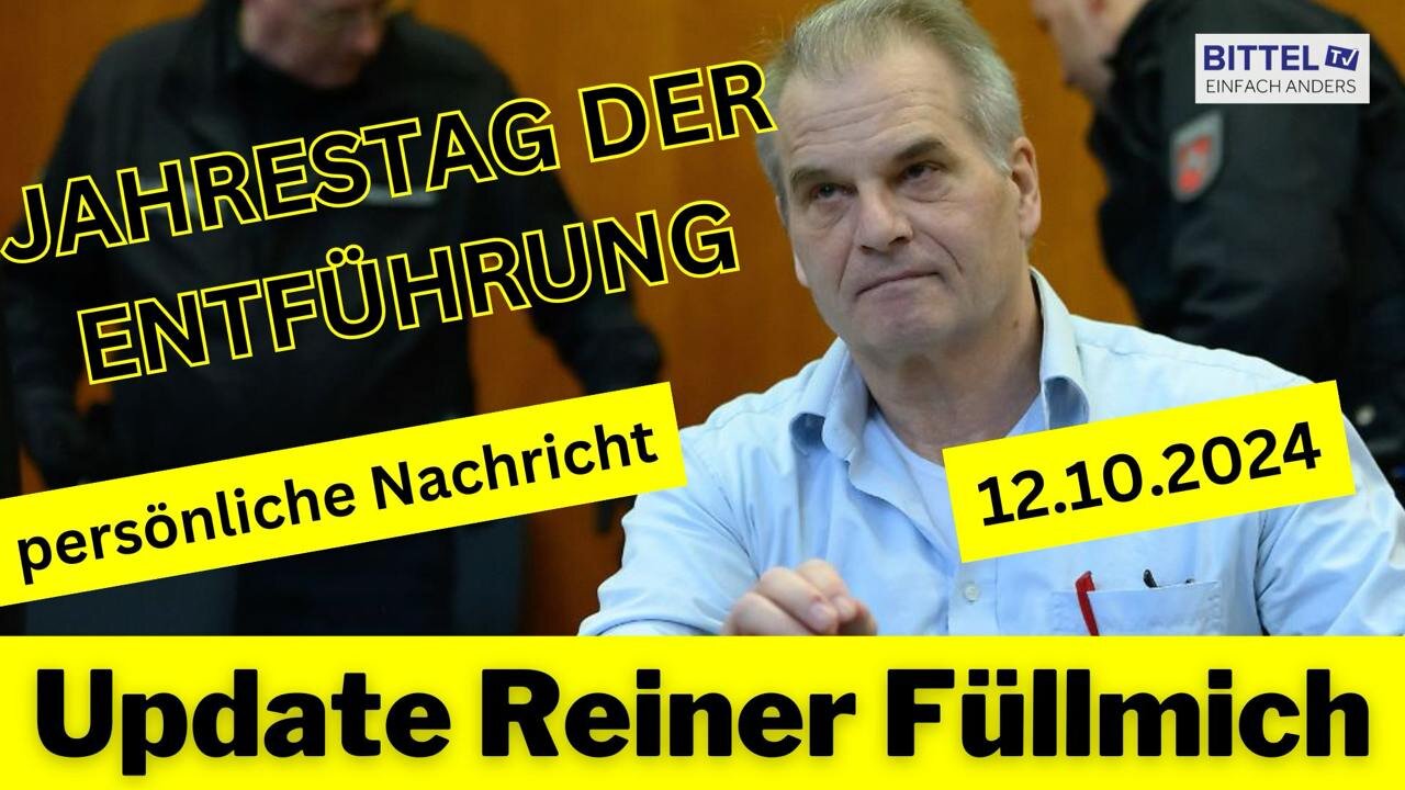 2 Streams - Update Reiner Füllmich - Jahrestag der Entführung / NIKE - leider nein - 12.10.2024