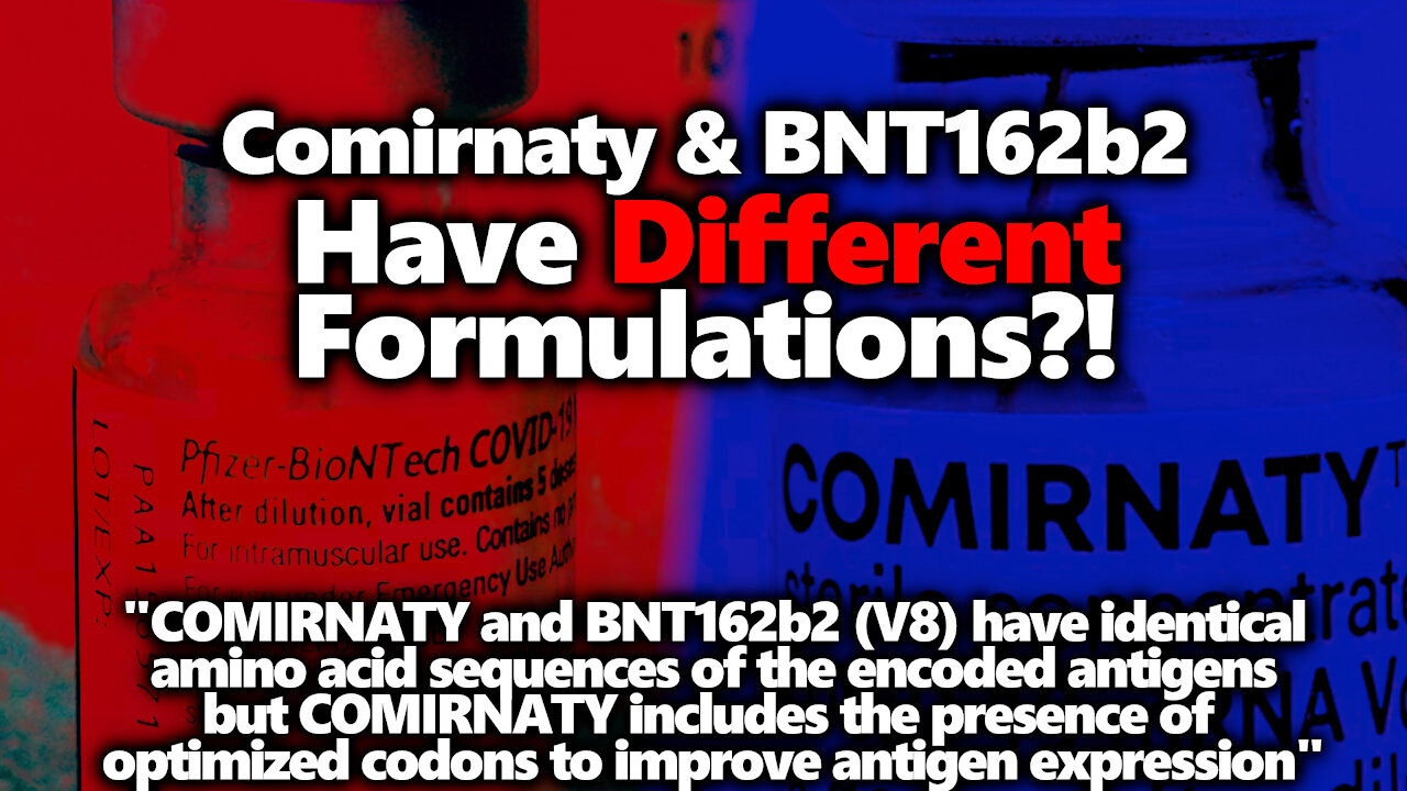 Not The Same?! Pfizer's BNT162b2 Vrs 8 Formula Different Than FDA Approved Comirnaty Formulation?