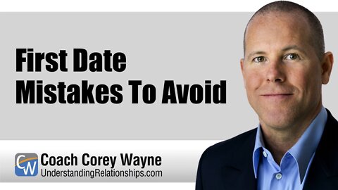 First Date Mistakes To Avoid