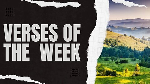 Verses of the Week | Inspirational Readings To Start Your Week. | English