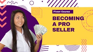 Becoming a Fiverr Superstar - Becoming a Pro Seller