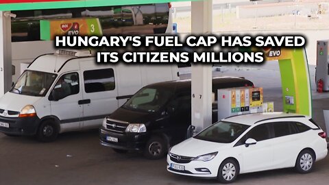 Hungary's fuel cap has saved its citizens millions