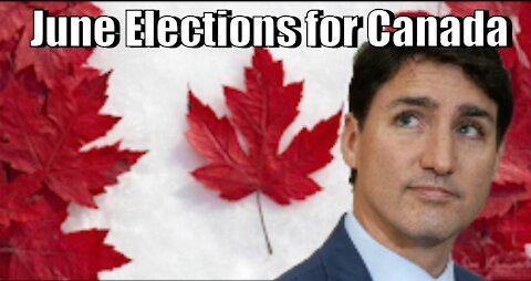 June Election For Canada.